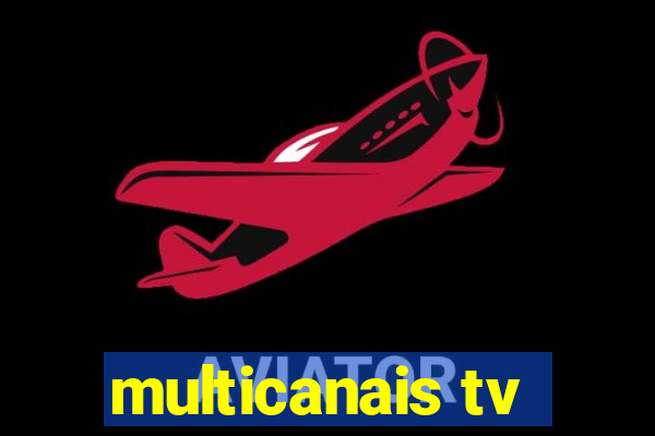 multicanais tv